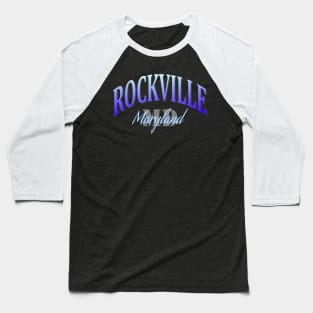 City Pride: Rockville, Maryland Baseball T-Shirt